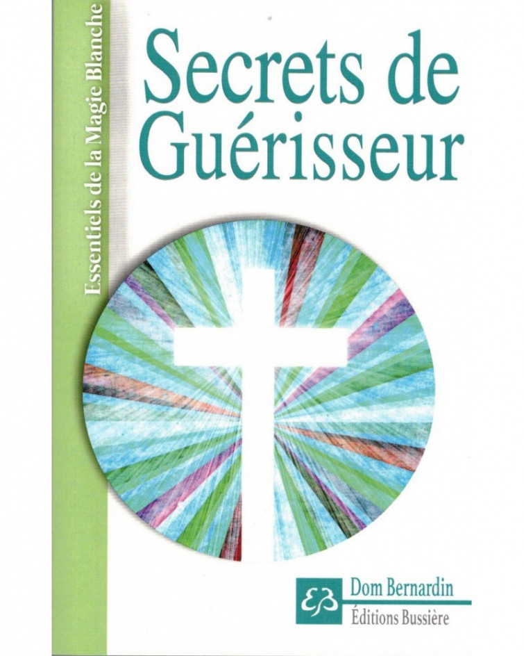 Les Secrets de Guerisseur
