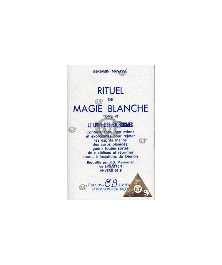 Rituel de magie blanche-tome 6