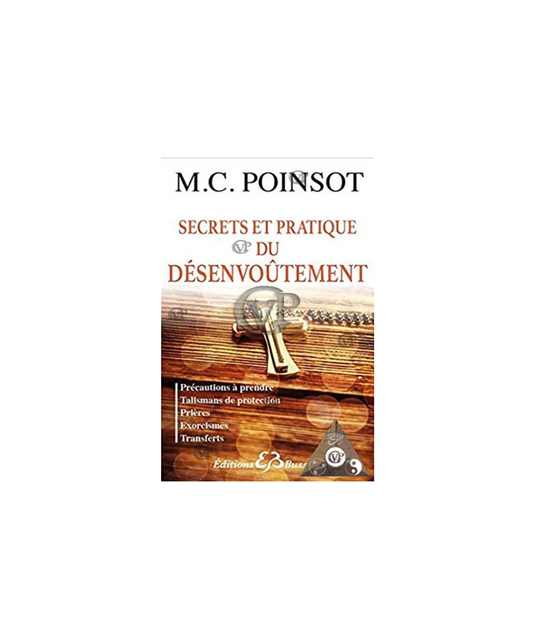 Secrets et Pratique du désenvoûtement