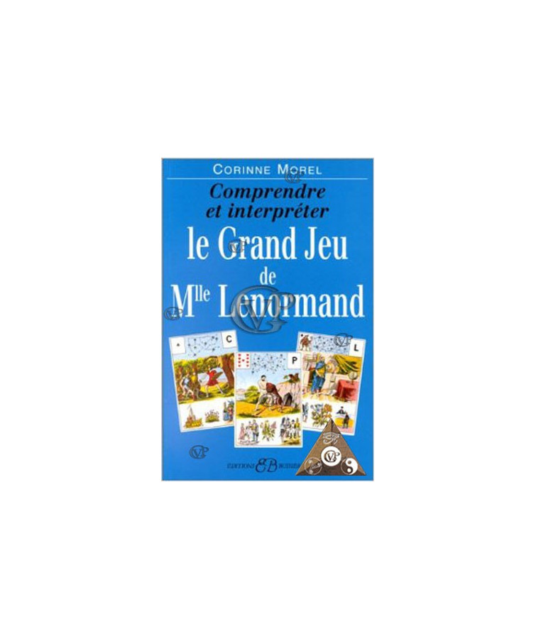 Comprendre et interpreter grd jeu de Mlle Lenormand