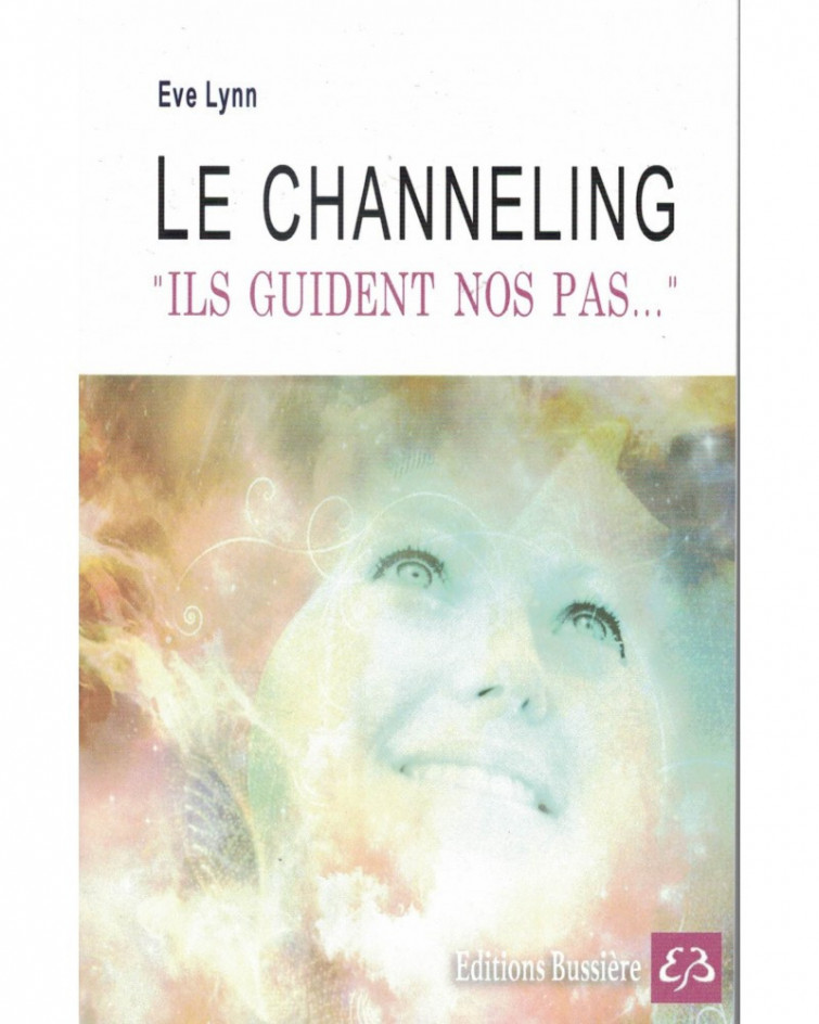 LE CHANNELING (8.00€ TTC)