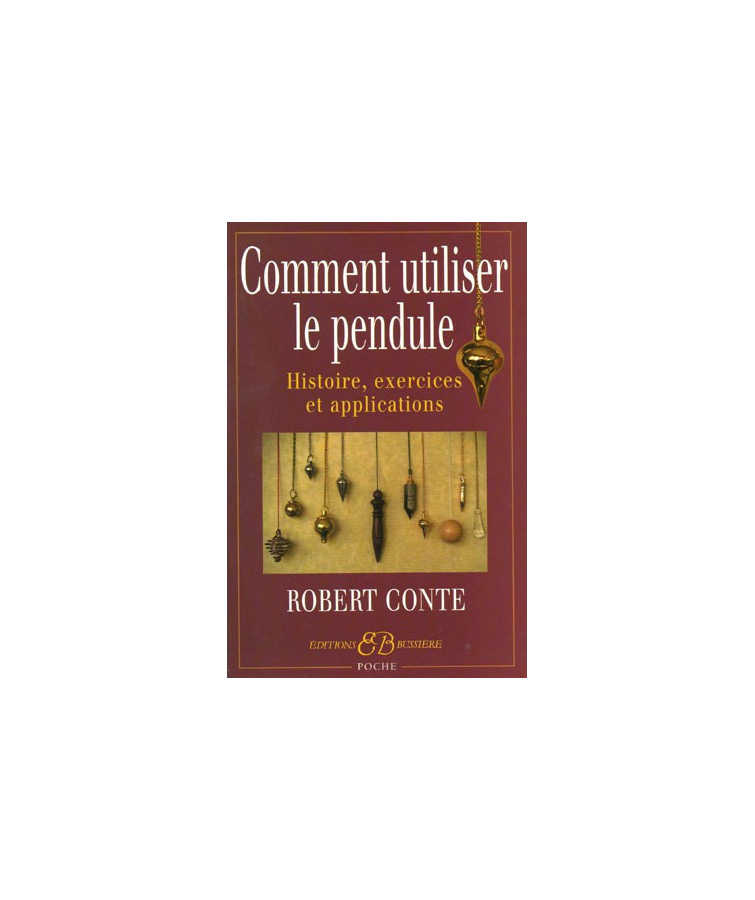 Comment utiliser Le Pendule ? ( BUSS0230 )