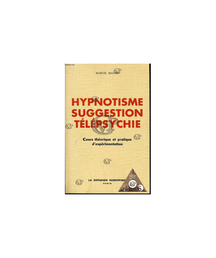 Hypnotisme, Suggestion, Télépsychie  ( BUSS0007  )