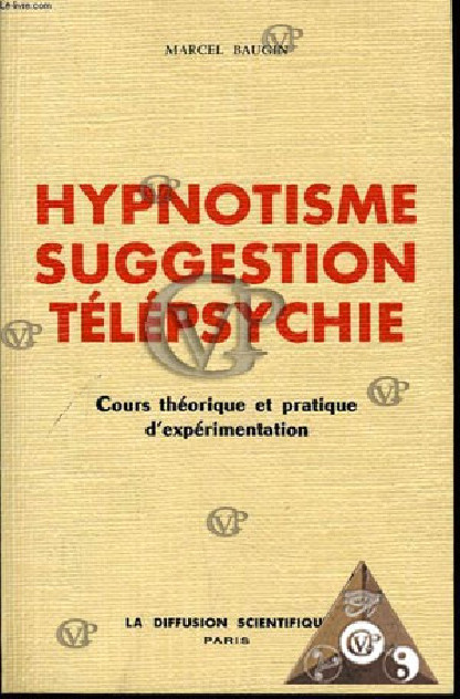 Hypnotisme, Suggestion, Télépsychie  ( BUSS0007  )