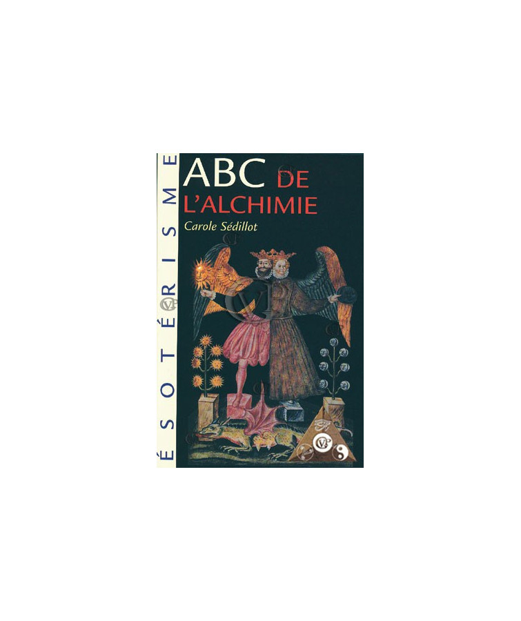 ABC DE L'ALCHIMIE (GRAN0725)