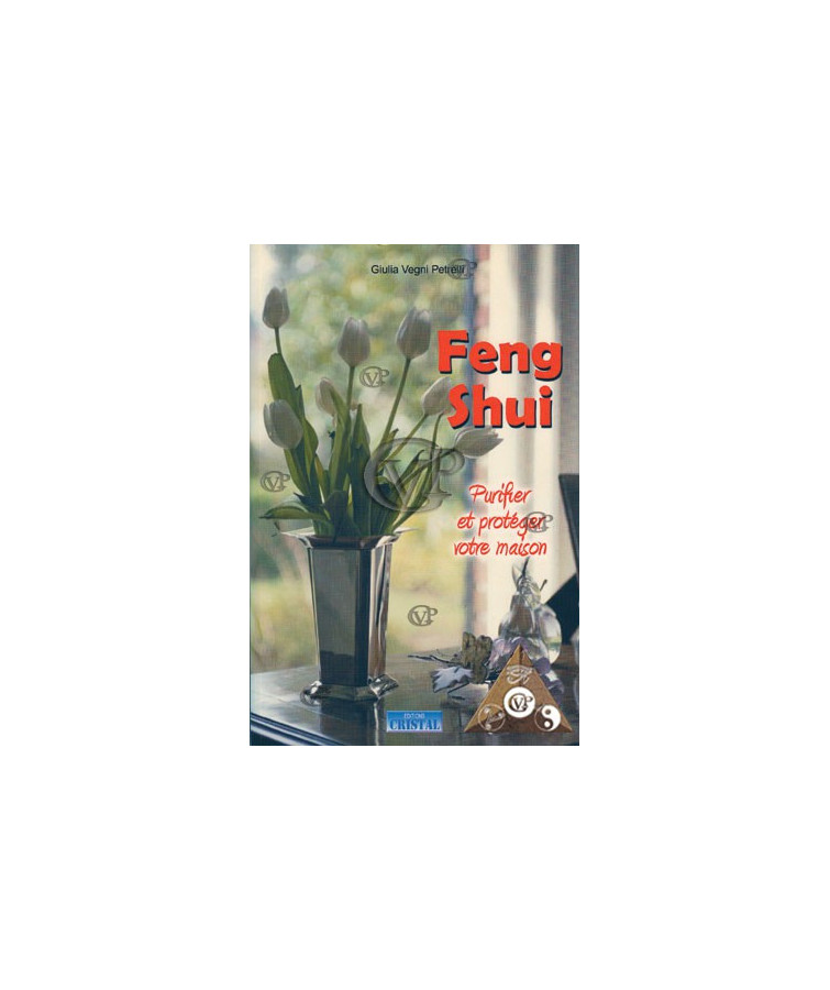 FENG SHUI PURIFIER VOTRE MAISON (CRIS5068)