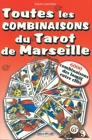 TOUTES LES COMBINAISONS DU TAROT DE MARSEILLE 