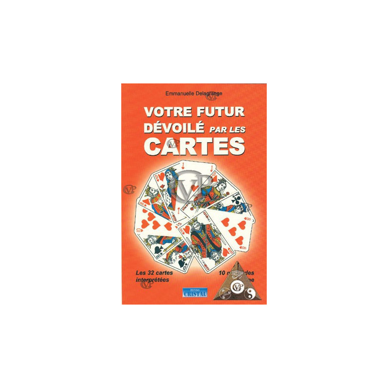 VOTRE FUTUR DEVOILE PAR LES CARTES