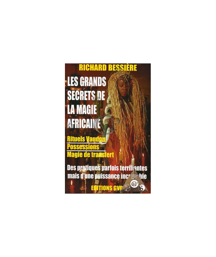 LES GRANDS SECRETS DE LA MAGIE AFRICAINE (GVP0379)