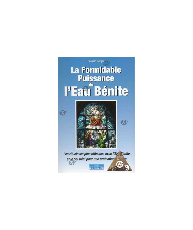 LA FORMIDABLE PUISSANCE DE L'EAU BENITE (CRIS5055)