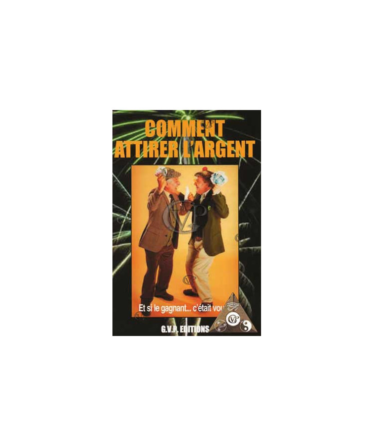 COMMENT ATTIRER L’ARGENT (GVP0388)