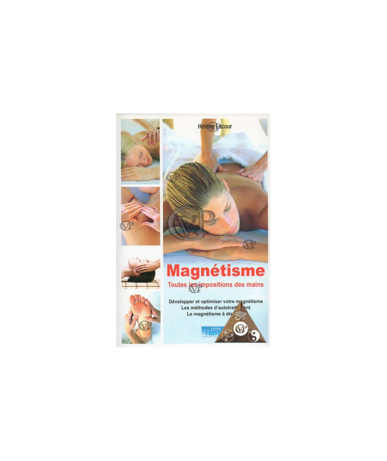 MAGNETISME TOUTES LES IMPOSITIONS DES MAINS (CRIS5043)