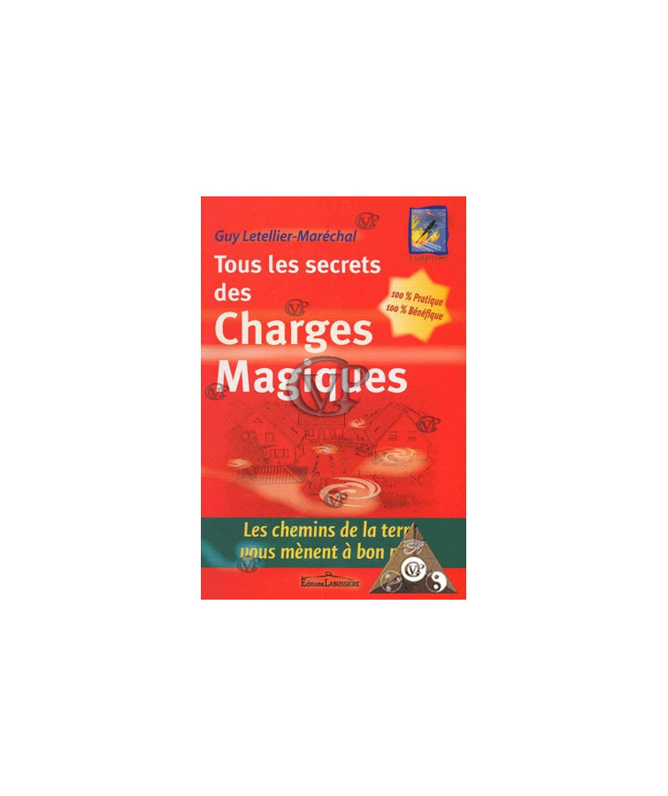 TOUS LES SECRETS DES CHARGES MAGIQUES (LAB109) en PROMO