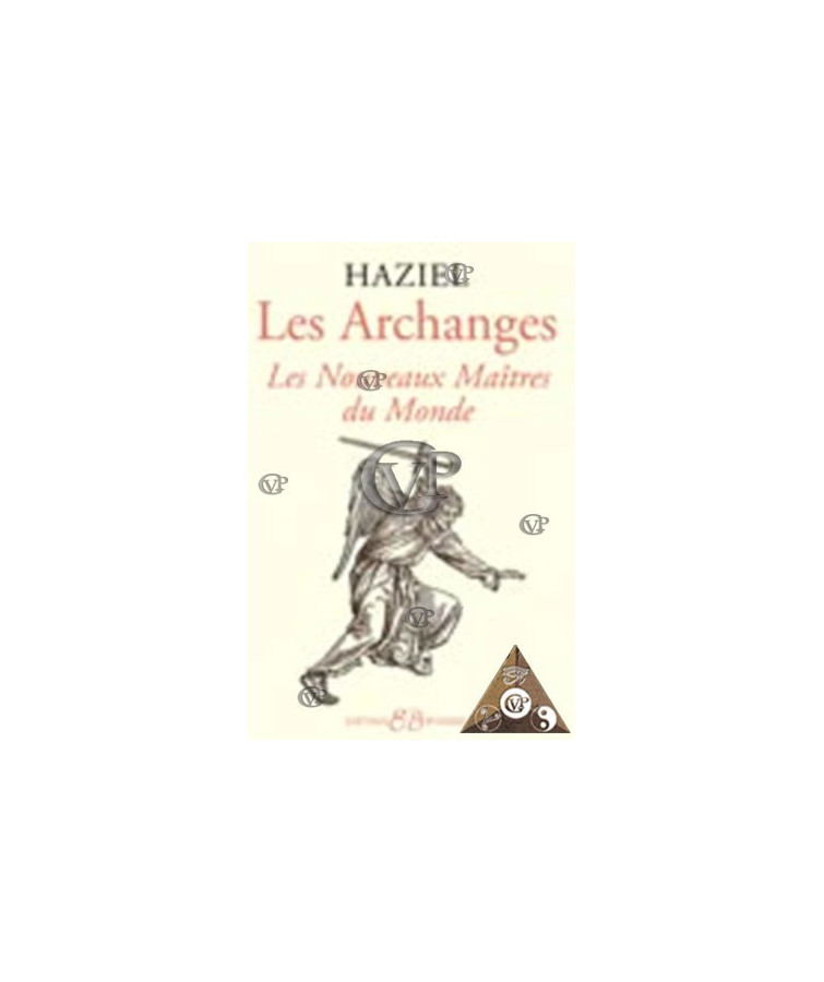 LES ARCHANGES Les nouveaux maitres du Monde (BUSS0244)