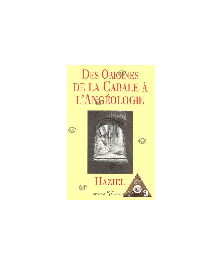 Des origines de la Cabale à l'Angéologie (BUSS0149)