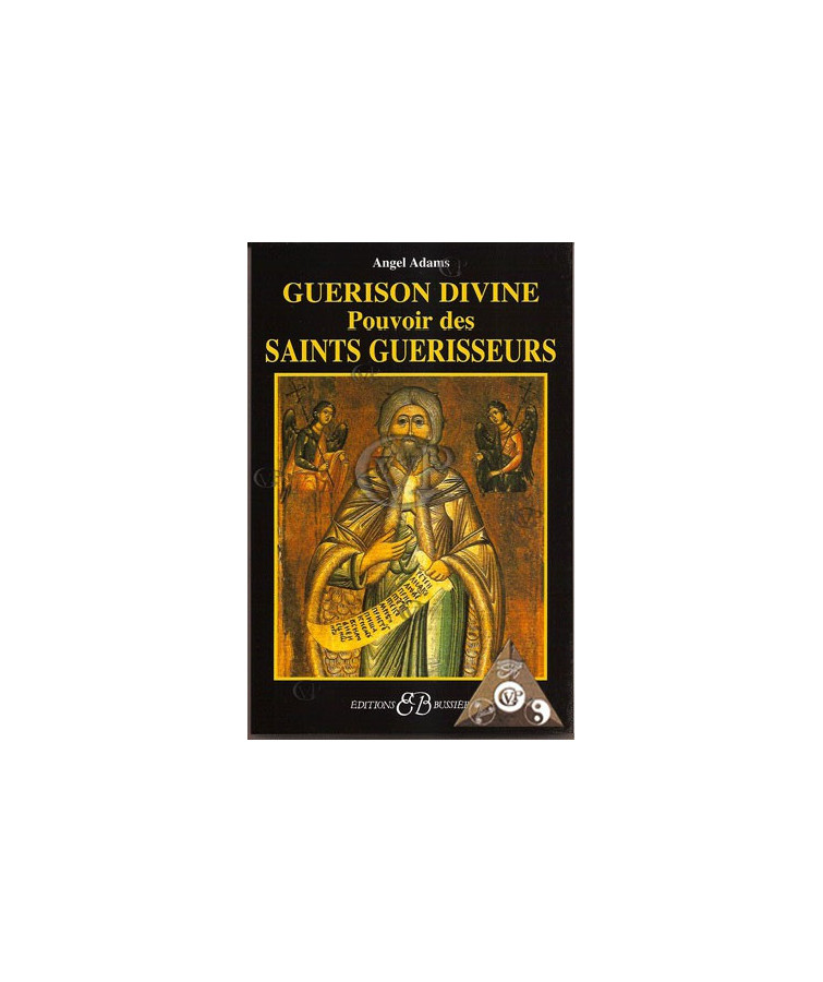 GUERISON DIVINE - Pouvoir des Saints guerisseurs (BUSS0313)