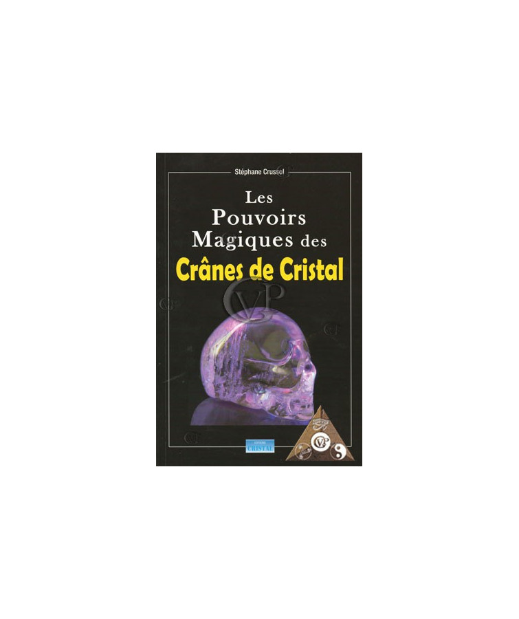 LES POUVOIRS MAGIQUES DES CRANES DE CRISTAL (CRIS5052)