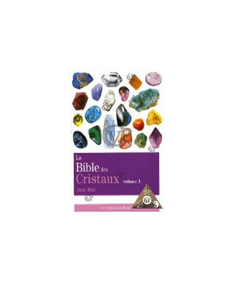 LA BIBLE DES CRISTAUX - Vol. 1 (TRED0065)