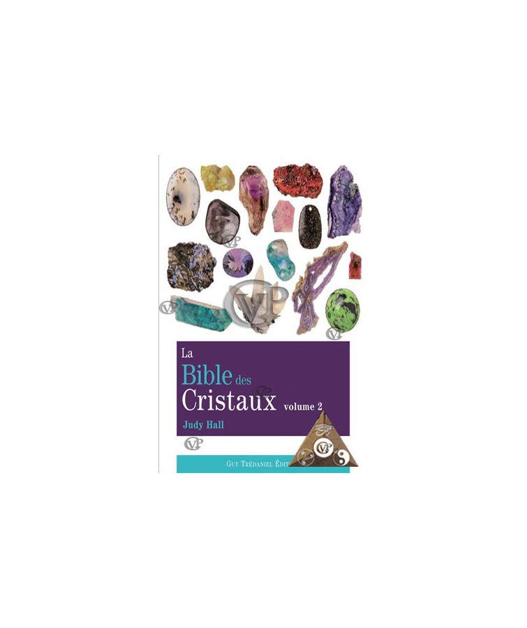 LA BIBLE DES CRISTAUX volume 2 ( TRED0075)