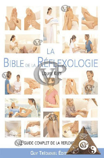 LA BIBLE DE LA REFLEXOLOGIE (TRED0115)