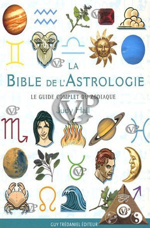 LA BIBLE DE L'ASTROLOGIE (TRED5617)