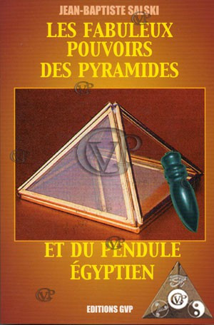 LES FABULEUX POUVOIRS DES PYRAMIDES (GVP0371)