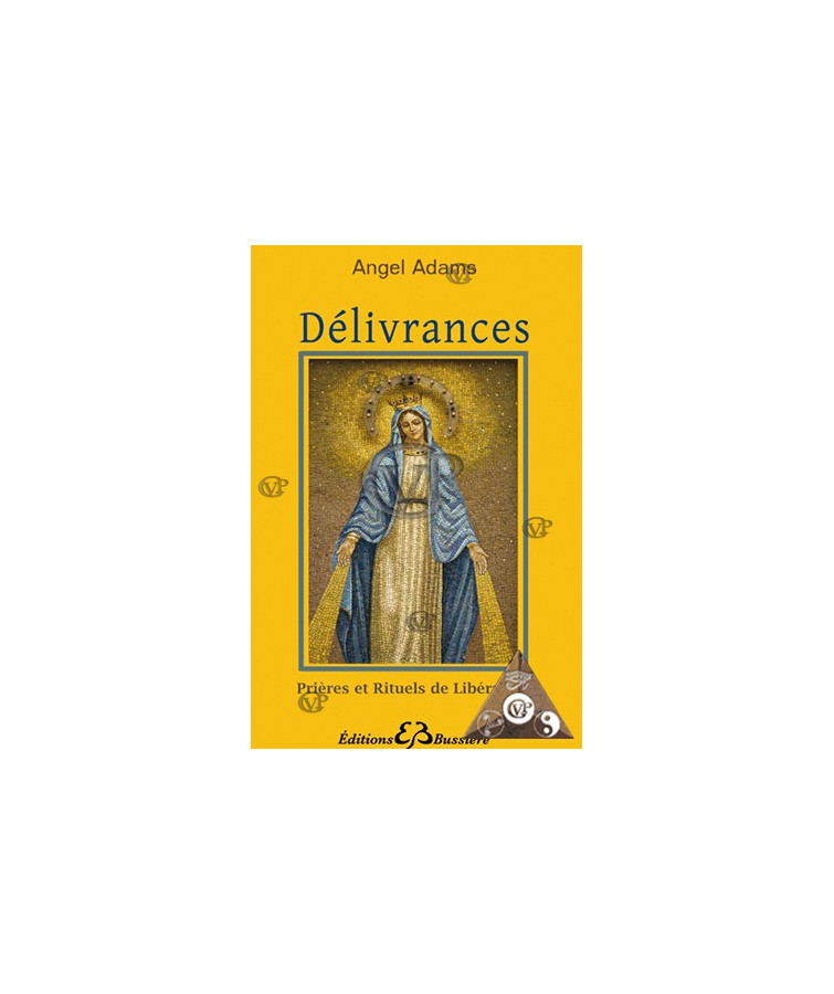 DELIVRANCES - Prières et Rituels(BUSS0395)