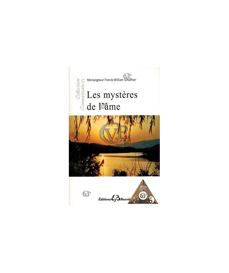 LES MYSTERES DE L AME