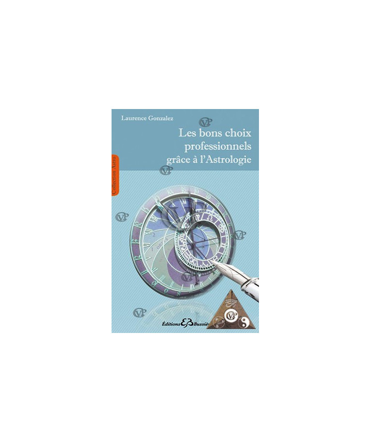 L ORIENTATION PROFESSIONNELLE..PAR L ASTROLOGIE