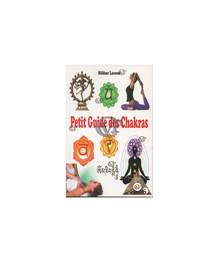 PETIT GUIDE DES CHAKRAS