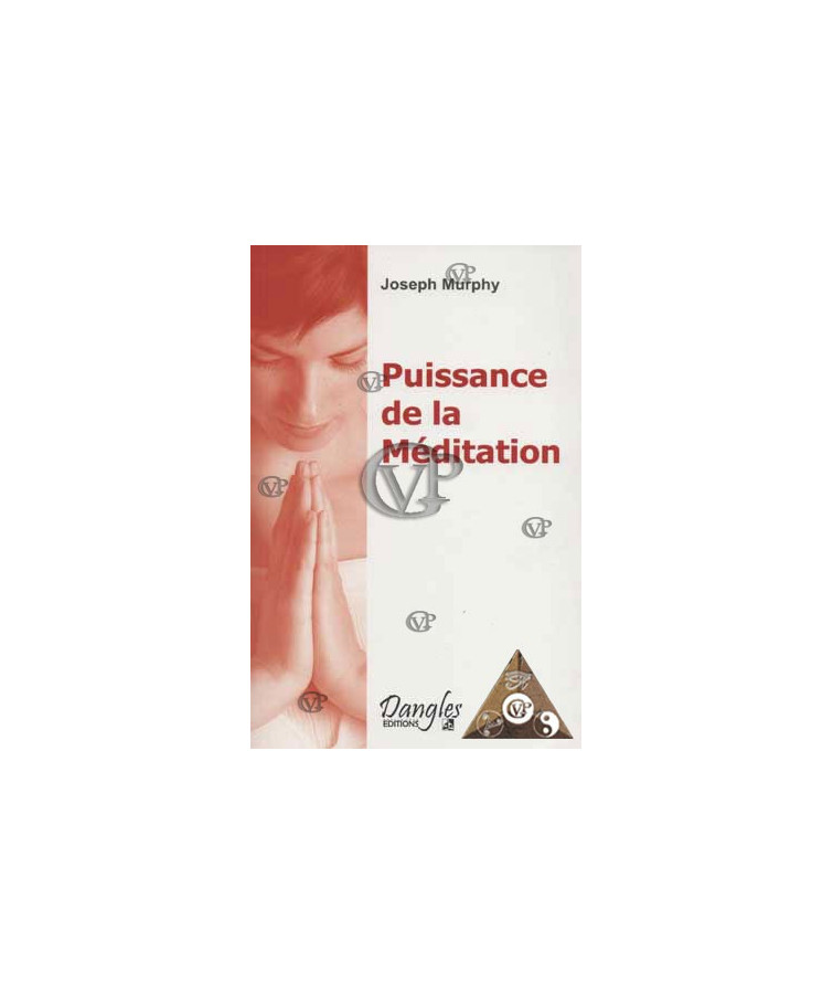 PUISSANCE DE LA MEDITATION