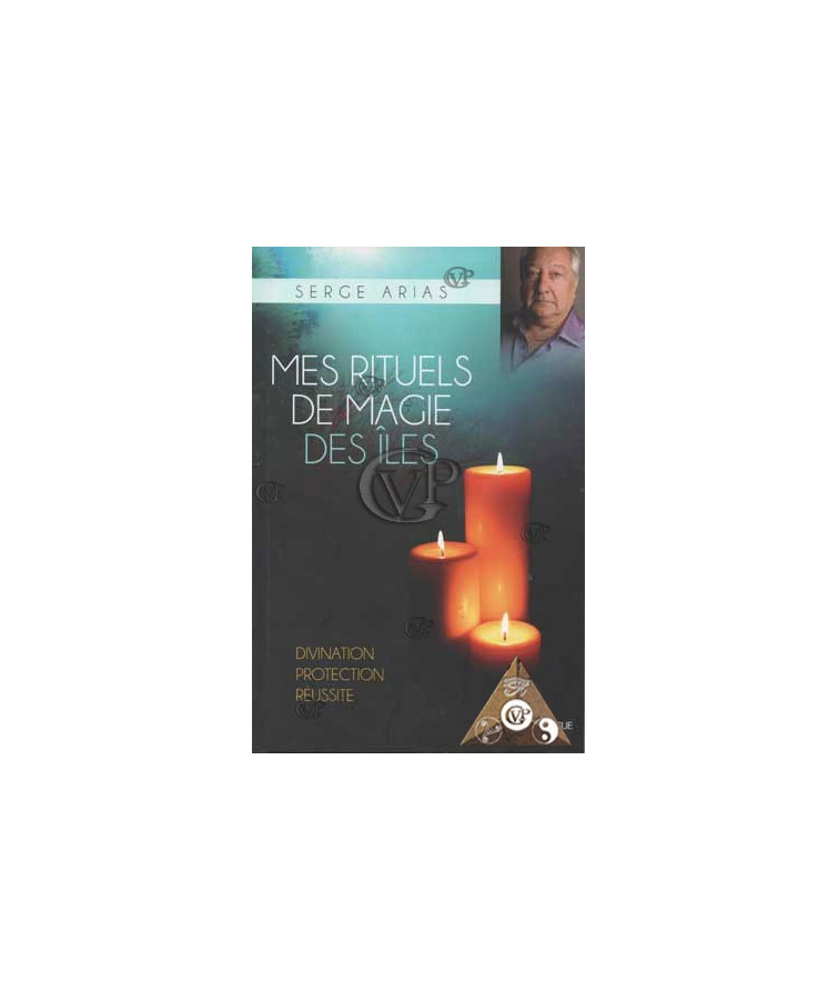 MES RITUELS DE MAGIE DES ILES