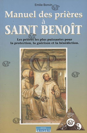 Manuel des prières à Saint Benoît