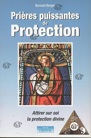 Prières puissantes de Protection