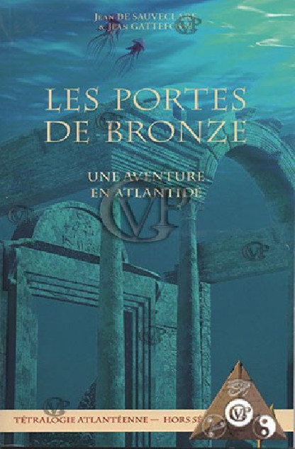 Les Portes de Bronze, Une aventure en Atlantide
