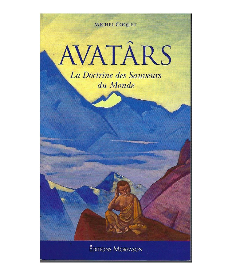 AVATARS La doctrine des Sauveurs du Monde