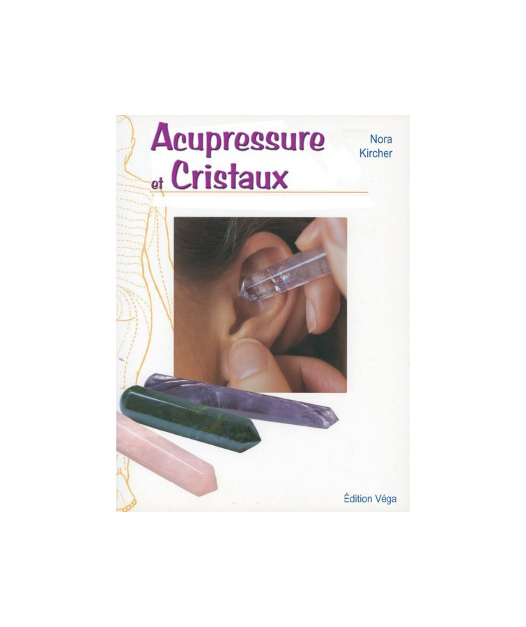 Acupressure et cristaux