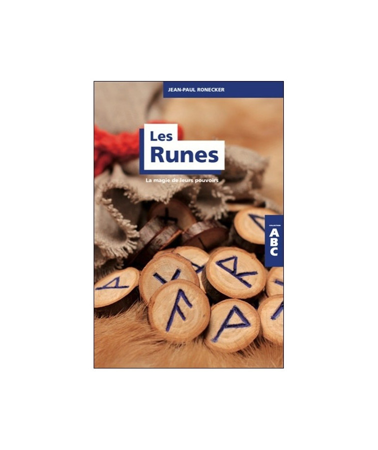 ABC LES RUNES - LA MAGIE DE...