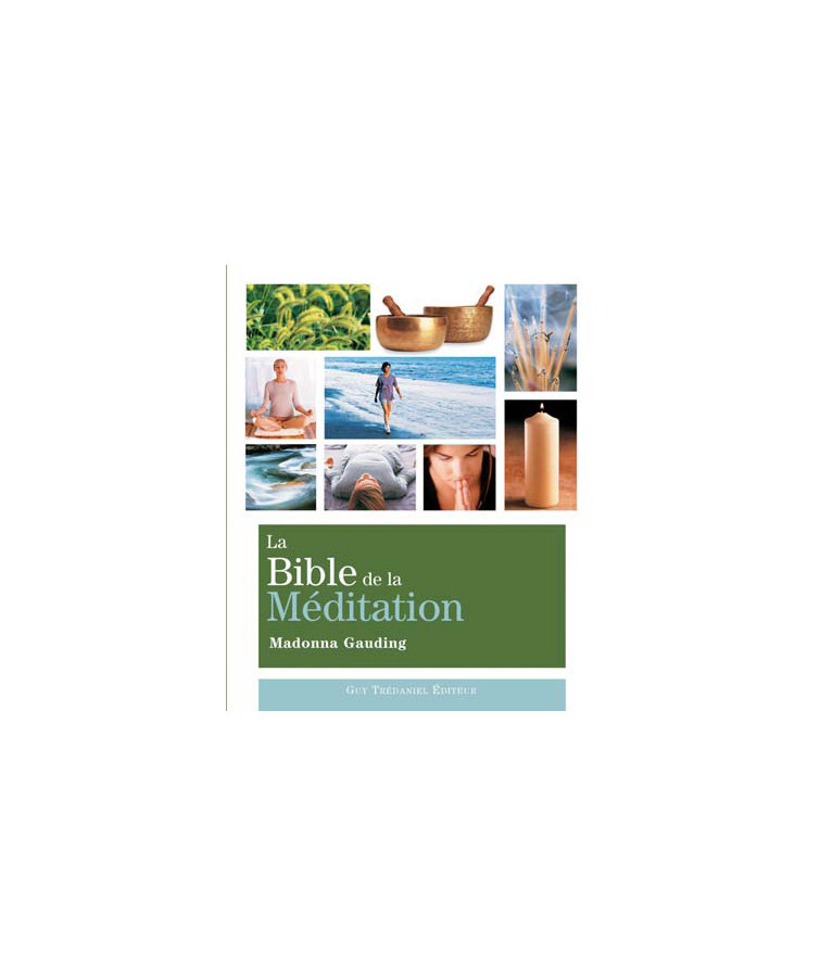 La Bible de la méditation