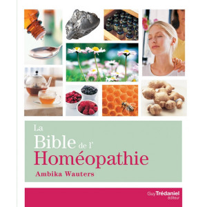 La Bible de l'Homéopathie