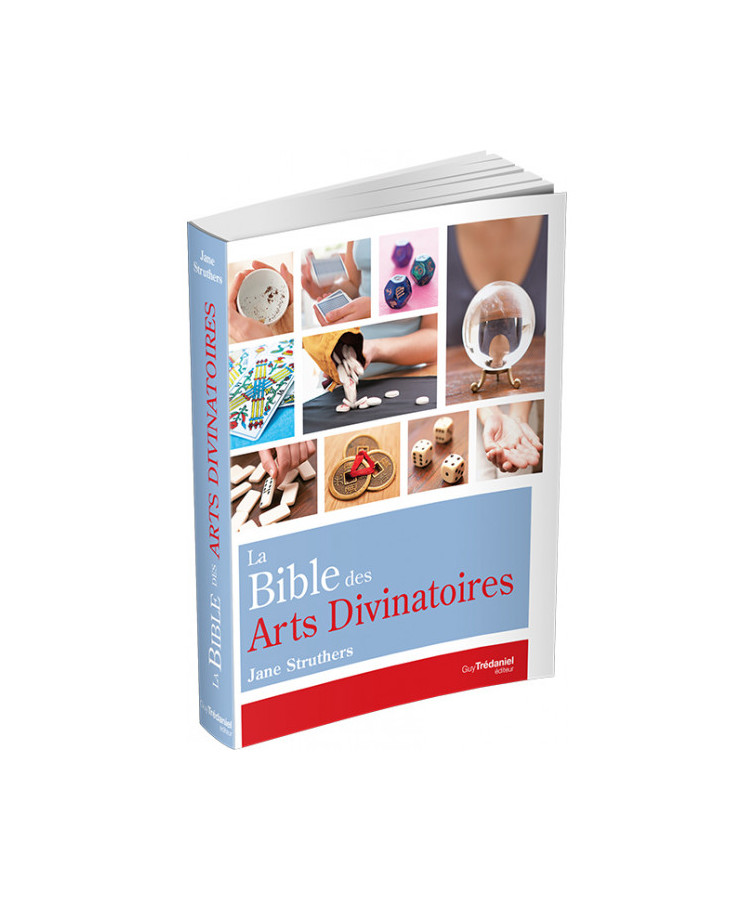 La Bible des Arts Divinatoires