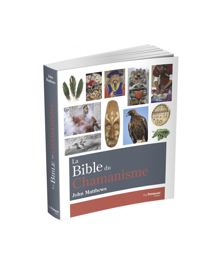 La Bible du Chamanisme