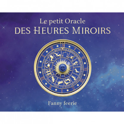 Le petit Oracle des heures miroirs - Coffret