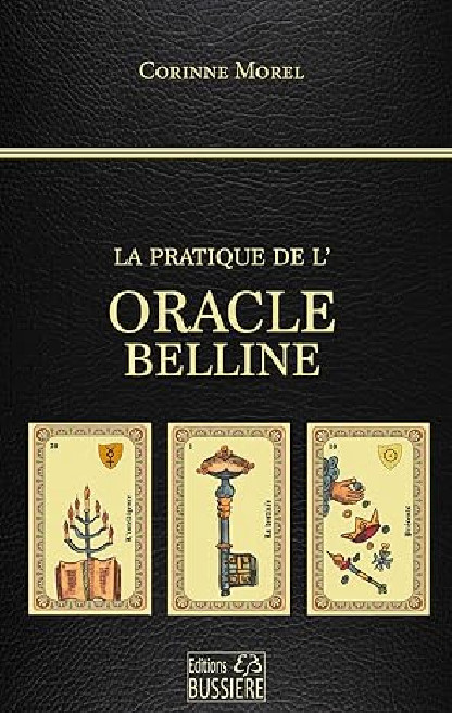 La pratique de l'Oracle Belline