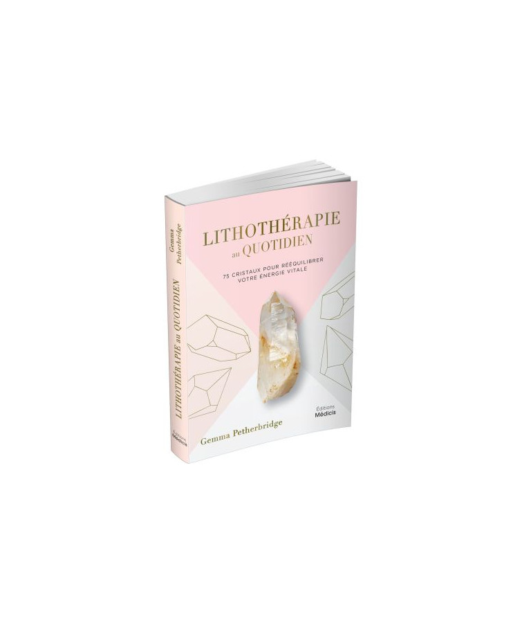 LITHOTHERAPIE AU QUOTIDIEN...