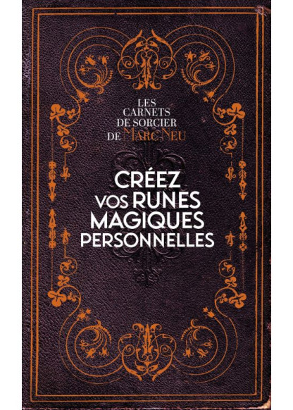 CREEZ VOS RUNES MAGIQUES PERSONNELLES